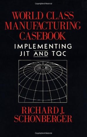 Immagine del venditore per World Class Manufacturing Casebook by Schonberger, Richard J. [Paperback ] venduto da booksXpress