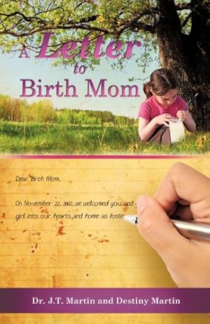 Image du vendeur pour A Letter to Birth Mom by Martin, J. T., Martin, Destiny [Paperback ] mis en vente par booksXpress