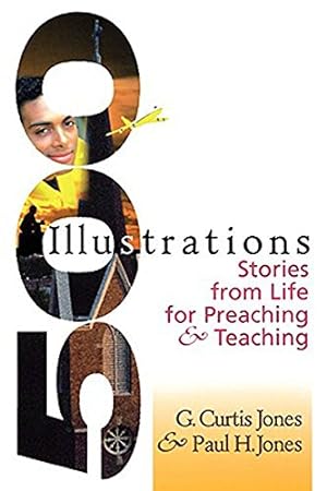 Seller image for 500 Illustrations: Stories from Life for Preaching & Teaching by Jones, Paul H., Jones, G. Curtis [Paperback ] for sale by booksXpress
