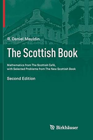 Immagine del venditore per The Scottish Book: Mathematics from The Scottish Caf ©, with Selected Problems from The New Scottish Book [Paperback ] venduto da booksXpress