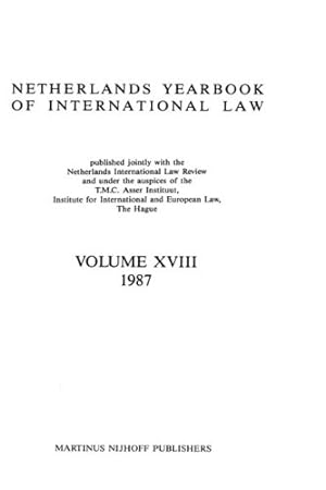 Image du vendeur pour Netherlands Yearbook of International Law, 1987 (v. 18) [Hardcover ] mis en vente par booksXpress
