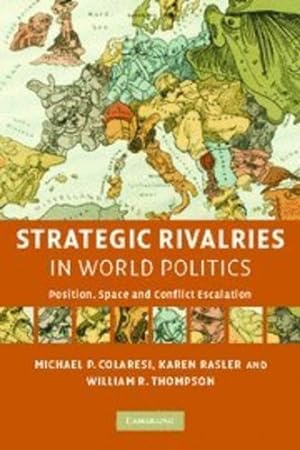 Immagine del venditore per Strategic Rivalries in World Politics by Colaresi, Michael P. [Paperback ] venduto da booksXpress