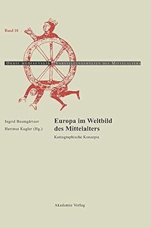 Immagine del venditore per Europa im Weltbild des Mittelalters (Orbis Mediaevalis. Vorstellungswelten Des Mittelalters) (German Edition) [Hardcover ] venduto da booksXpress