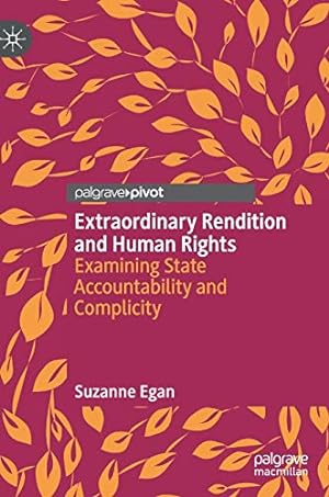 Seller image for Extraordinary Rendition and Human Rights: Examining State Accountability and Complicity [Hardcover ] for sale by booksXpress