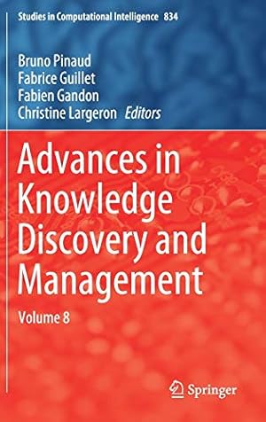 Seller image for Advances in Knowledge Discovery and Management: Volume 8 (Studies in Computational Intelligence) [Hardcover ] for sale by booksXpress