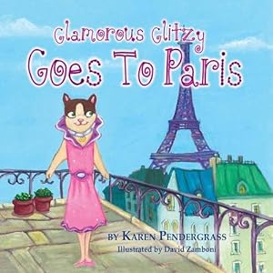 Immagine del venditore per Glamorous Glitzy Goes to Paris by Pendergrass, Karen [Paperback ] venduto da booksXpress