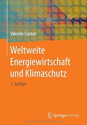 Bild des Verkufers fr Weltweite Energiewirtschaft und Klimaschutz (German Edition) by Crastan, Valentin [Paperback ] zum Verkauf von booksXpress