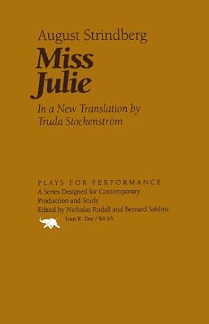 Imagen del vendedor de Miss Julie (Plays for Performance Series) by Strindberg, August [Paperback ] a la venta por booksXpress