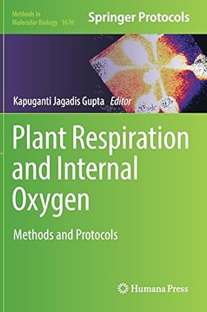 Seller image for Plant Respiration and Internal Oxygen: Methods and Protocols (Methods in Molecular Biology) [Hardcover ] for sale by booksXpress
