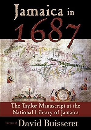 Seller image for Jamaica in 1687: The Taylor Manuscript at the National Library of Jamaica [Soft Cover ] for sale by booksXpress