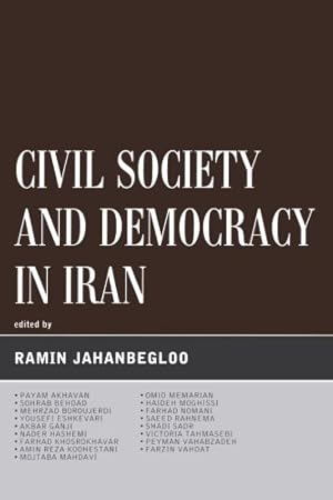 Immagine del venditore per Civil Society and Democracy in Iran (Global Encounters: Studies in Comparative Political Theory) [Paperback ] venduto da booksXpress