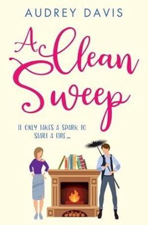 Seller image for A Clean Sweep: A laugh-out-loud tale of love, lies and second chances . by Davis, Audrey [FRENCH LANGUAGE - Paperback ] for sale by booksXpress