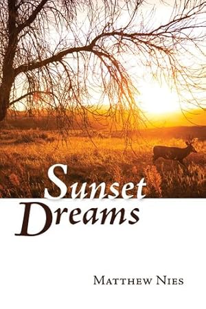 Bild des Verkufers fr Sunset Dreams by Nies, Matthew [Paperback ] zum Verkauf von booksXpress