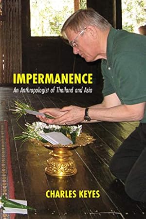 Seller image for Impermanence: An Anthropologist of Thailand and Asia [Soft Cover ] for sale by booksXpress