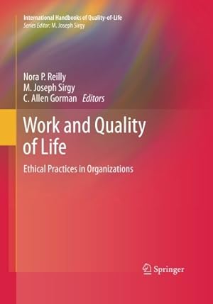 Seller image for Work and Quality of Life: Ethical Practices in Organizations (International Handbooks of Quality-of-Life) [Paperback ] for sale by booksXpress