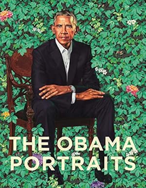 Bild des Verkufers fr The Obama Portraits by Caragol, Ta­na, Moss, Dorothy, Powell, Richard, Sajet, Kim [Hardcover ] zum Verkauf von booksXpress