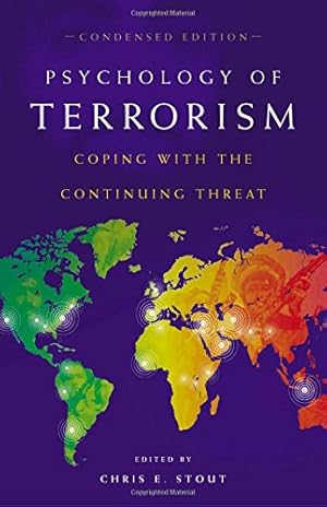 Seller image for Psychology of Terrorism: Coping with the Continuing Threat (Contemporary Psychology (Praeger)) [Hardcover ] for sale by booksXpress