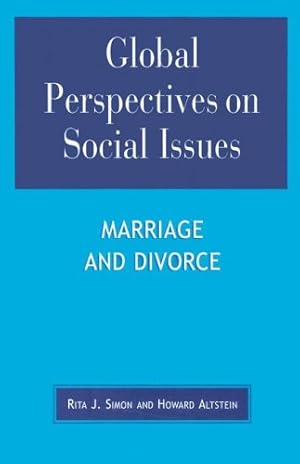 Immagine del venditore per Global Perspectives on Social Issues: Marriage and Divorce by Simon, Rita J., Altstein, Howard [Hardcover ] venduto da booksXpress