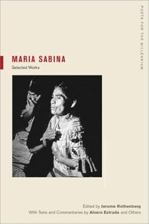 Seller image for Maria Sabina: Selections (Poets for the Millennium) by Maria Sabina [Paperback ] for sale by booksXpress