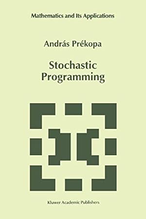 Bild des Verkufers fr Stochastic Programming (Mathematics and Its Applications) [Soft Cover ] zum Verkauf von booksXpress