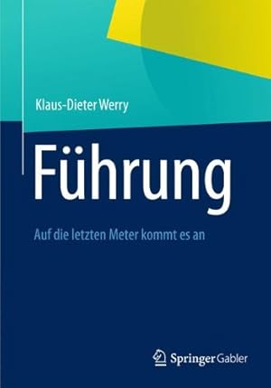 Seller image for Führung: Auf die letzten Meter kommt es an (German Edition) by Werry, Klaus-Dieter [Paperback ] for sale by booksXpress