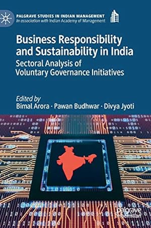 Seller image for Business Responsibility and Sustainability in India: Sectoral Analysis of Voluntary Governance Initiatives (Palgrave Studies in Indian Management) [Hardcover ] for sale by booksXpress