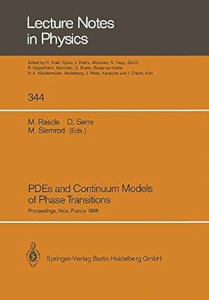 Seller image for PDEs and Continuum Models of Phase Transitions: Proceedings of an NSF-CNRS Joint Seminar Held in Nice, France, January 1822, 1988 (Lecture Notes in Physics) [Paperback ] for sale by booksXpress