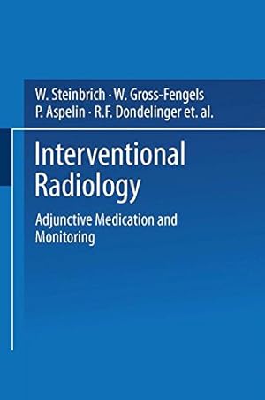 Image du vendeur pour Interventional Radiology: Adjunctive Medication and Monitoring [Paperback ] mis en vente par booksXpress