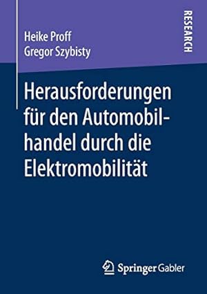 Seller image for Herausforderungen für den Automobilhandel durch die Elektromobilität (German Edition) by Proff, Heike [Paperback ] for sale by booksXpress