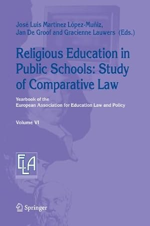 Bild des Verkufers fr Religious Education in Public Schools: Study of Comparative Law (Yearbook of the European Association for Education Law and Policy) [Paperback ] zum Verkauf von booksXpress