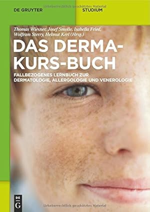 Bild des Verkufers fr Das Derma-Kurs-Buch (De Gruyter Lehrbuch) (German Edition) [Paperback ] zum Verkauf von booksXpress