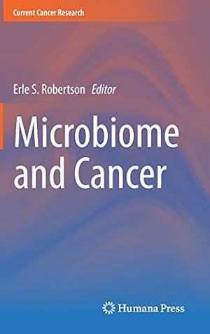 Bild des Verkufers fr Microbiome and Cancer (Current Cancer Research) [Hardcover ] zum Verkauf von booksXpress