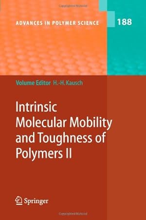 Seller image for Intrinsic Molecular Mobility and Toughness of Polymers II (Advances in Polymer Science) [Paperback ] for sale by booksXpress