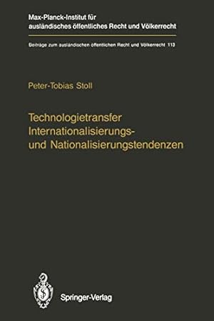 Seller image for Technologietransfer Internationalisierungs- und Nationalisierungstendenzen (Beiträge zum ausländischen öffentlichen Recht und Völkerrecht) (German Edition) [Soft Cover ] for sale by booksXpress