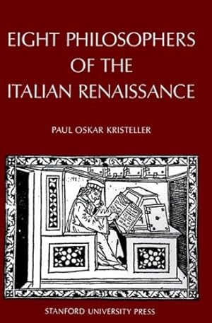 Imagen del vendedor de Eight Philosophers of the Italian Renaissance by Kristeller, Paul Oskar [Paperback ] a la venta por booksXpress
