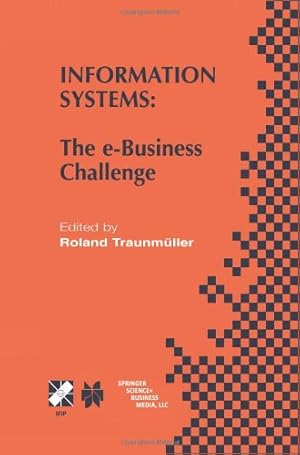 Seller image for Information Systems: The e-Business Challenge (IFIP Advances in Information and Communication Technology) [Paperback ] for sale by booksXpress