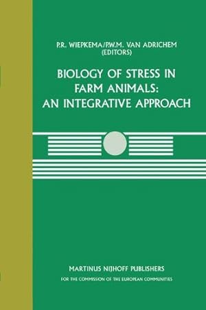 Seller image for Biology of Stress in Farm Animals: An Integrative Approach: A seminar in the CEC programme of coordination research on animal welfare, held on April . (Current Topics in Veterinary Medicine) [Hardcover ] for sale by booksXpress