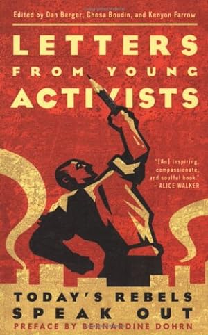 Seller image for Letters from Young Activists by Chesa Boudin, Kenyon Farrow, Bernardine Dohrn [Paperback ] for sale by booksXpress