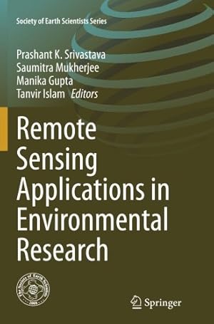 Immagine del venditore per Remote Sensing Applications in Environmental Research (Society of Earth Scientists Series) [Paperback ] venduto da booksXpress