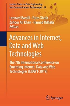 Seller image for Advances in Internet, Data and Web Technologies: The 7th International Conference on Emerging Internet, Data and Web Technologies (EIDWT-2019) . Engineering and Communications Technologies) [Soft Cover ] for sale by booksXpress