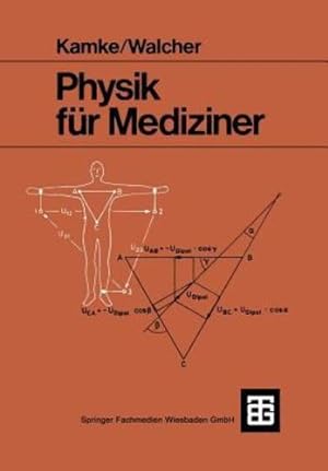 Bild des Verkufers fr Physik für Mediziner (German Edition) by Walcher, Prof. Dr.-Ing. Dr. rer. nat. h.c. Wilhelm, Kamke, Prof. Dr. phil. Detlef [Paperback ] zum Verkauf von booksXpress