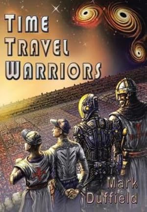 Imagen del vendedor de Time Travel Warriors by Duffield, Mark [Hardcover ] a la venta por booksXpress