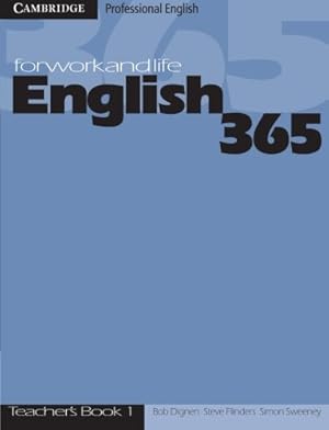 Immagine del venditore per English 365 1 Teacher's Guide: For Work and Life (Cambridge Professional English) by Dignen, Bob [Paperback ] venduto da booksXpress