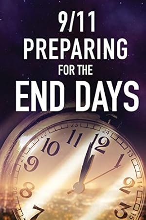 Seller image for 9/11 Preparing for the End Days [Soft Cover ] for sale by booksXpress