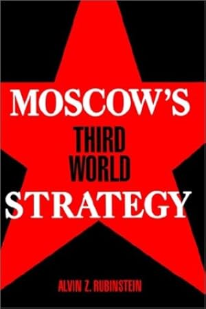 Immagine del venditore per Moscow's Third World Strategy by Rubinstein, Alvin Z. [Paperback ] venduto da booksXpress