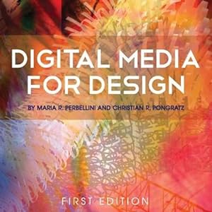 Seller image for Digital Media for Design by Perbellini, Maria R., Pongratz, Christian R. [Paperback ] for sale by booksXpress