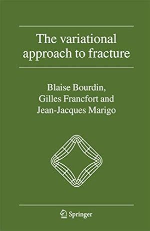 Seller image for The Variational Approach to Fracture by Bourdin, Blaise [Paperback ] for sale by booksXpress