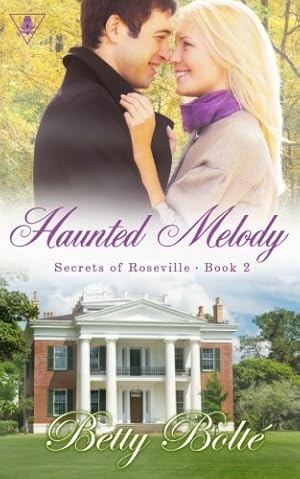 Seller image for Haunted Melody (Secrets of Roseville) (Volume 2) by Bolte, Betty [Paperback ] for sale by booksXpress