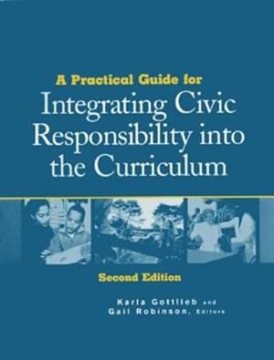 Seller image for A Practical Guide for Integrating Civic Responsibility into the Curriculum [Paperback ] for sale by booksXpress