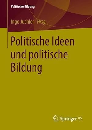 Seller image for Politische Ideen und politische Bildung (German Edition) [Paperback ] for sale by booksXpress